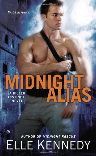 Cover for Elle Kennedy · Midnight Alias: A Killer Instincts Novel - A Killer Instincts Novel (Taschenbuch) (2013)