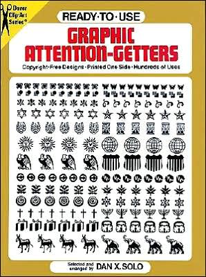 Ready-to-Use Graphic Attention-Getters - Dover Clip Art Ready-to-Use - Dan X. Solo - Books - Dover Publications Inc. - 9780486257440 - March 28, 2003