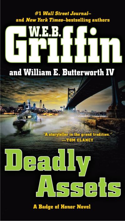 Cover for W.E.B. Griffin · Deadly Assets - Badge Of Honor (Paperback Book) (2016)