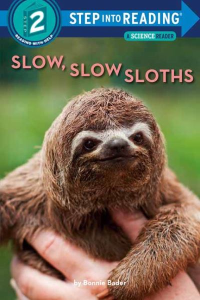 Cover for Bonnie Bader · Slow, Slow Sloths - Step into Reading (Taschenbuch) (2021)