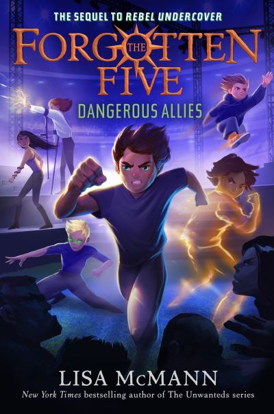 Cover for Lisa McMann · Dangerous Allies (The Forgotten Five, Book 4) - The Forgotten Five (Taschenbuch) [International edition] (2024)