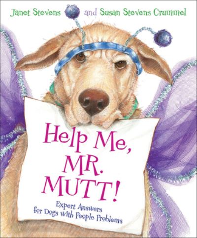 Cover for Janet Stevens · Help Me, Mr. Mutt! Expert Answers For Dogs With People Problems (Hardcover Book) (2018)