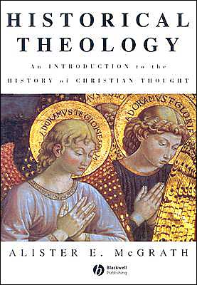 Cover for Alister E. Mcgrath · Historical theology - introduction to the history of christian thought (Paperback Book) (1998)