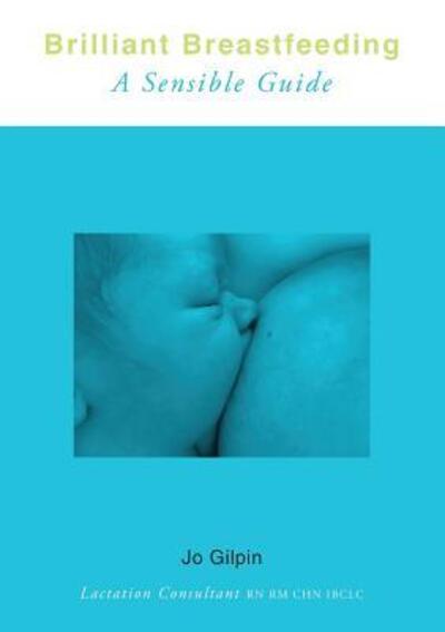 Cover for Jo Gilpin · Brilliant Breastfeeding (Paperback Book) (2018)