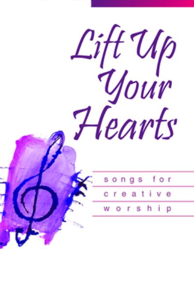 Cover for Linda White · Lift Up Your Hearts (Book) (1999)