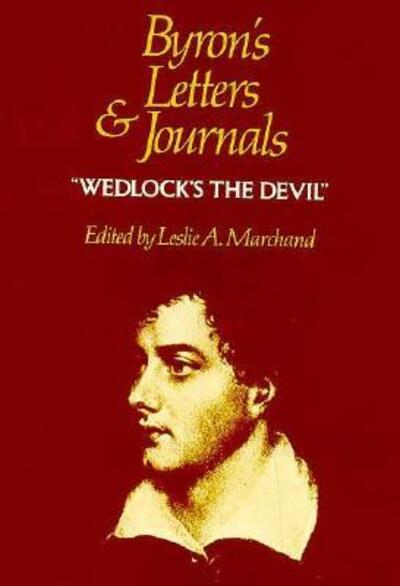 Cover for GG Buron · Burons Letters &amp; Journals - Wedlocks the Devil 1814-1815 V 4 (Cobe): The Complete and Unexpurgated Text of All the Letters Available in Manuscript and the Full Printed Version of All Others (1814-1815: &quot;Wedlock's the Devil&quot;) (Inbunden Bok) (1975)