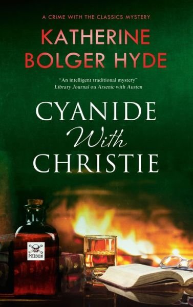 Cover for Katherine Bolger Hyde · Cyanide with Christie - Crime with the Classics (Hardcover Book) [Main edition] (2019)