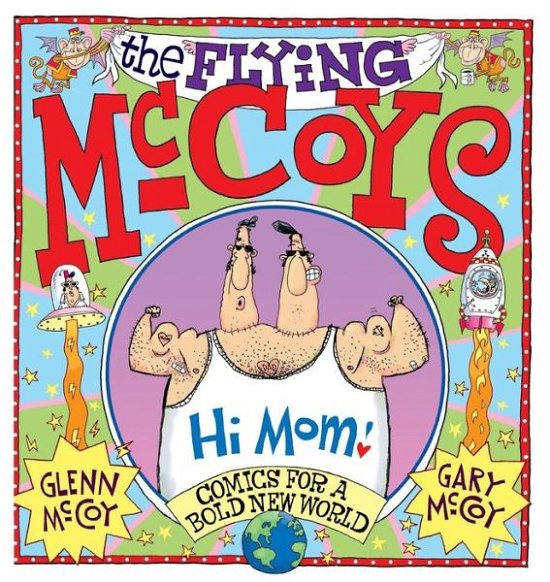Cover for Glenn Mccoy · The Flying Mccoys: Comics for a Bold New World (Paperback Book) (2006)