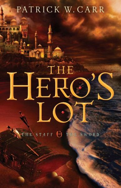 Cover for Patrick W. Carr · The Hero's Lot (Paperback Book) (2013)