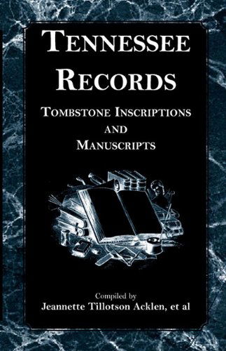 Cover for Jeannette Tillotson Acklen Et. Al · Tennessee Records: Tombstone Inscriptions and Manuscripts (Paperback Book) (2009)