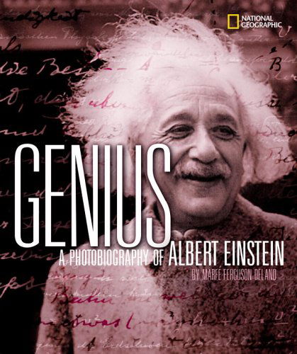 Cover for Marfe Ferguson Delano · Genius: A Photobiography of Albert Einstein - Photobiographies (Hardcover Book) [Direct Mail edition] (2005)