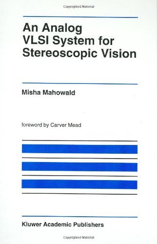 Cover for Misha Mahowald · An Analog VLSI System for Stereoscopic Vision - The Springer International Series in Engineering and Computer Science (Inbunden Bok) [1994 edition] (1994)