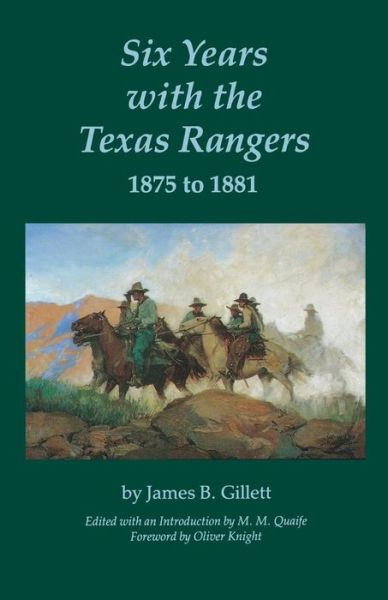 Cover for James B. Gillett · Six Years with the Texas Rangers, 1875 to 1881 (Paperback Book) (1976)