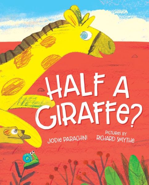 Cover for Jodie Parachini · Half a Giraffe (Hardcover Book) (2018)