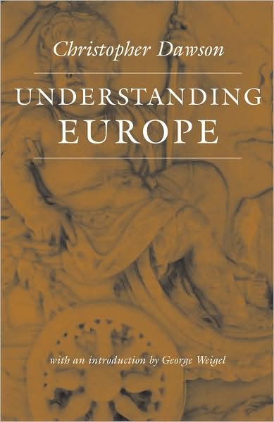 Cover for Christopher Dawson · Understanding Europe - Works of Christopher Dawson (Paperback Book) (2009)