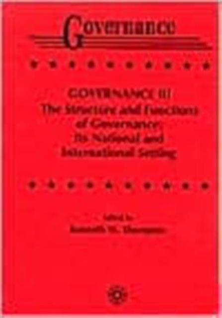 Cover for Kenneth W. Thompson · Governance III: Domestic and International - Governance Series (Hardcover Book) (1992)