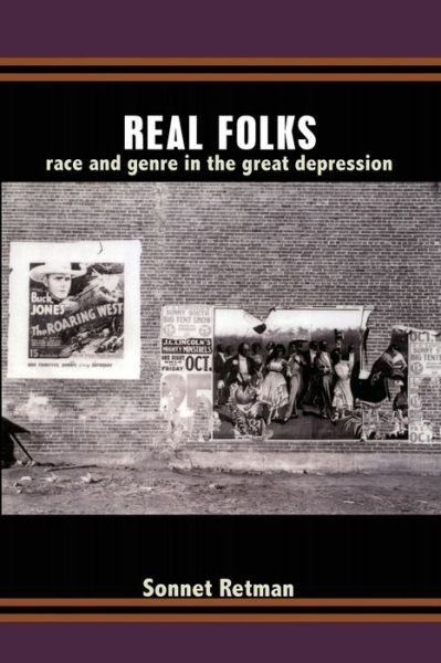 Cover for Sonnet Retman · Real Folks: Race and Genre in the Great Depression (Paperback Book) (2011)