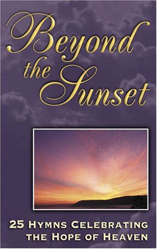 Cover for Kenneth W. Osbeck · Beyond the Sunset (Cassette) (Kaseta) [Abridged edition] (2001)