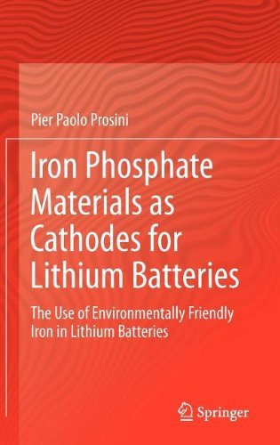 Cover for Pier Paolo Prosini · Iron Phosphate Materials as Cathodes for Lithium Batteries: The Use of Environmentally Friendly Iron in Lithium Batteries (Inbunden Bok) (2011)