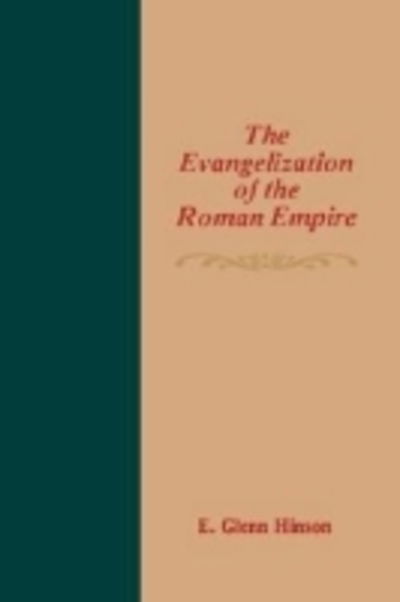 Cover for E. Glenn Hinson · Evangelization of the Roman Empire (Pocketbok) (1981)