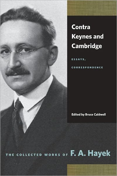 Cover for F A Hayek · Contra Keynes &amp; Cambridge: Essays, Correspondence (Paperback Bog) (2009)