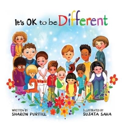 Cover for Sharon Purtill · It's OK to be Different: A Children's Picture Book About Diversity and Kindness (Gebundenes Buch) (2019)