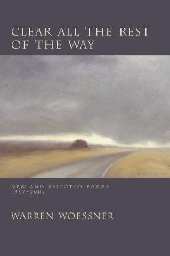 Cover for Warren Woessner · Clear All the Rest of the Way (Paperback Book) (2008)