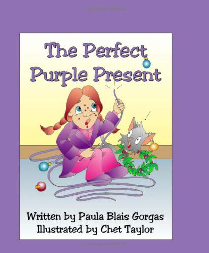 Cover for Paula Blais Gorgas · The Perfect Purple Present (Paperback Book) (2007)