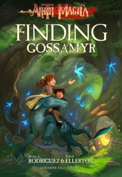 Cover for David Rodriguez · Finding Gossamyr 1 (Paperback Book) (2022)