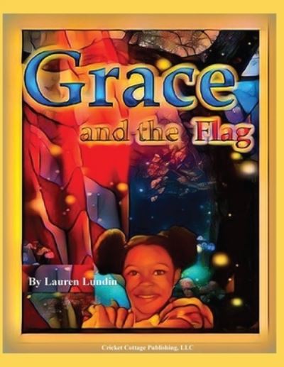 Cover for Lauren Lundin · Grace and the Flag (Taschenbuch) (2021)