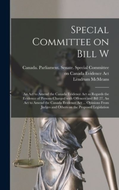 Cover for Lendrum 1859-1941 McMeans · Special Committee on Bill W (Hardcover Book) (2021)