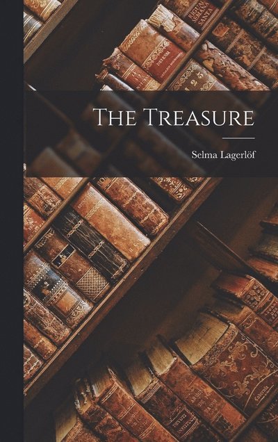 Cover for Selma Lagerlöf · Treasure (Buch) (2022)