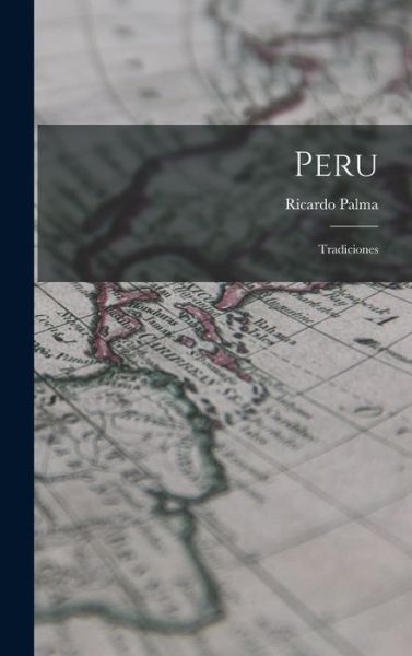 Cover for Ricardo Palma · Peru (Book) (2022)