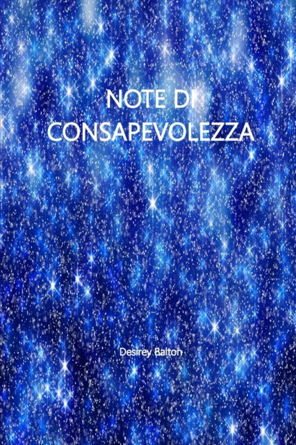 Cover for Desirey Balton · Note di Consapevolezza (Paperback Book) (2024)