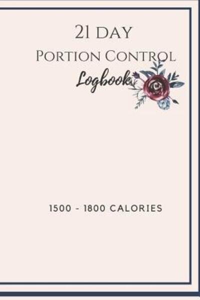 Cover for Jnette G · 21 Day Portion Control Logbook 1500 - 1800 calories (Pocketbok) (2019)
