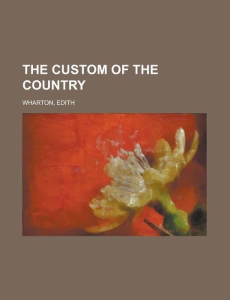 Cover for Wharton · The Custom of the Country (Book)