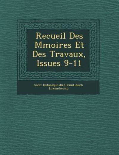 Cover for Soci T · Recueil Des M Moires et Des Travaux, Issues 9-11 (Paperback Book) (2012)