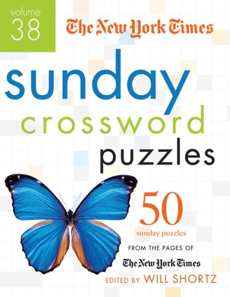 Cover for Will Shortz · The New York Times Sunday Crossword Puzzles Volume 38: 50 Sunday Puzzles from the Pages of The New York Times (Spiral Book) (2012)