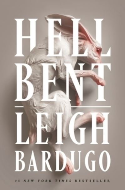 Cover for Leigh Bardugo · Hell Bent: A Novel - Ninth House Series (Paperback Bog) (2024)