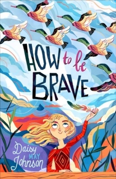 Cover for Daisy May Johnson · How to Be Brave (Paperback Book) (2022)