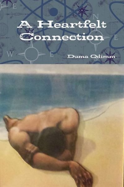 Cover for Duma Odimm · A Heartfelt Connection (Paperback Bog) (2014)