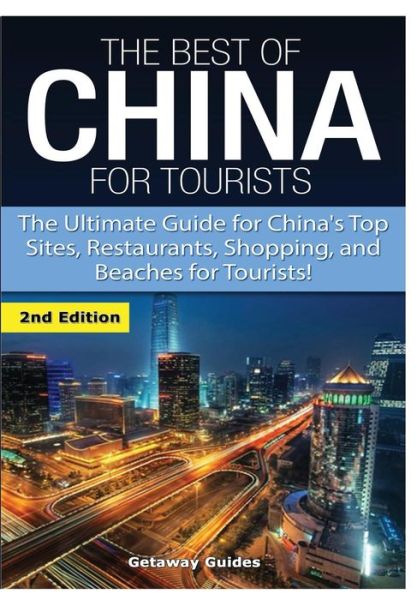 Cover for Getaway Guides · The Best of China for Tourists (Gebundenes Buch) (2016)