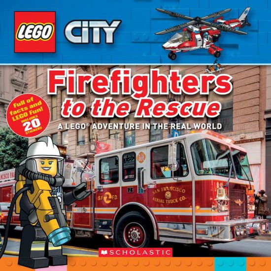 Cover for Penelope Arlon · Firefighters to the Rescue (LEGO City Nonfiction): A LEGO Adventure in the Real World - LEGO City Nonfiction (Paperback Book) (2018)