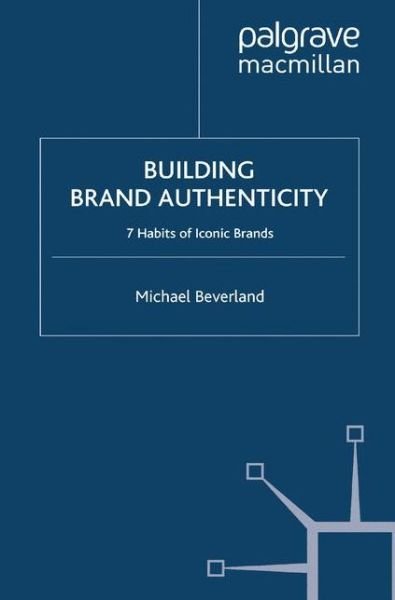 Cover for Beverland · Building Brand Authenticity (Bog) (2009)