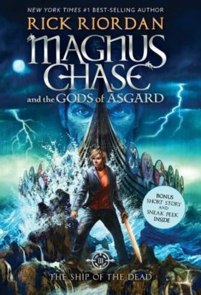 Magnus Chase and the Gods of Asgard, Book 3 The Ship of the Dead - Rick Riordan - Kirjat - Disney-Hyperion - 9781368024440 - tiistai 2. huhtikuuta 2019