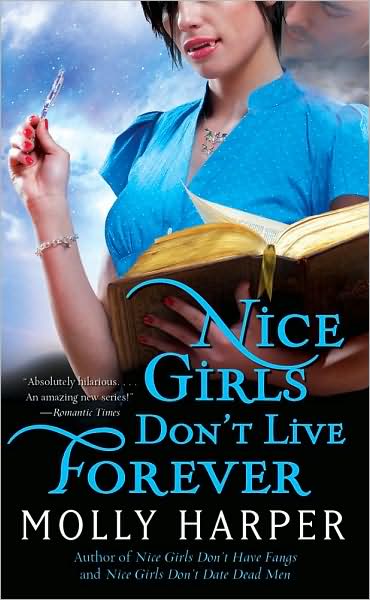 Cover for Molly Harper · Nice Girls Don't Live Forever - Half-Moon Hollow Series (Paperback Book) (2009)