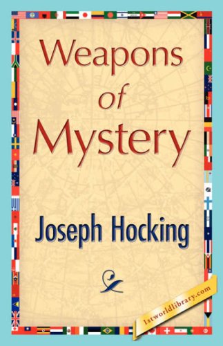 Cover for Joseph Hocking · Weapons of Mystery (Paperback Book) (2007)