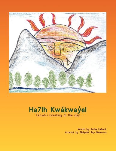 Cover for Squamish Nation Education Department · Ha7lh Kwákwayel: Tah-ah's Greeting of the Day (Taschenbuch) (2012)