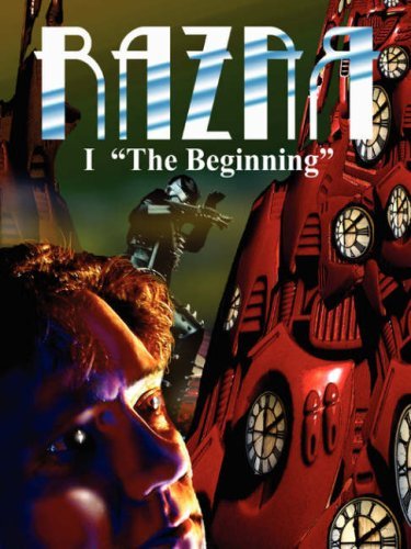 Cover for Razar Productions · Razar I &quot;The Beginning&quot; (Paperback Book) [Illustrated edition] (2006)