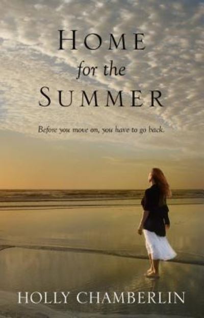 Cover for Holly Chamberlin · Home for the Summer (Book) (2017)